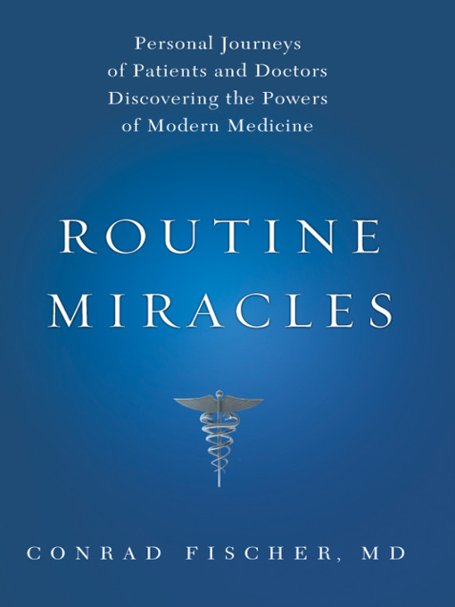 Title details for Routine Miracles by Conrad Fischer - Available